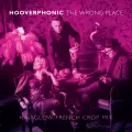 The Wrong Place - Hooverphonic