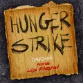 Hunger Strike (feat. Lajon Witherspoon) - Daughtry
