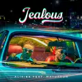 Jealous (feat. Mayorkun) - ALIKIBA