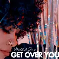 Get Over You - Mikhalé Jones