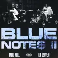 Blue Notes 2 (feat. Lil Uzi Vert) - Meek Mill