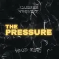 The Pressure - Cassper Nyovest
