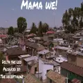Mama We! - Delta The Leo
