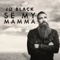 Sê my Mamma - Jo Black