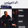 Look, Listen and Decide - Stimela