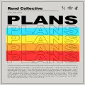 Plans - Rend Collective
