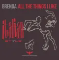 All the Things I Like (Metropolis Mix) - Brenda
