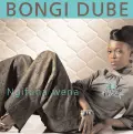 Ngifuna Wena - Bongi Dube
