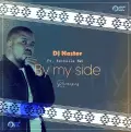 By My Side (Nhlonipho's Yano Mix) - DJ Nastor