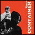 Container (feat. Moonchild Sanelly and Zlatan Ibile) [Remix] - CKay