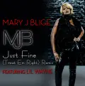 Just Fine - Mary J. Blige