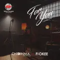 For You (feat. Fiokee) - Chidinma