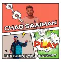 Play (feat. YoungstaCPT) - Chad Saaiman
