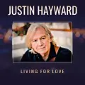Living for Love - Justin Hayward