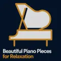 Beautiful Piano Pieces for Relaxation, Pt. 1 - Piano
