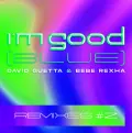 I'm Good (Blue) [Oliver Heldens Remix] - David Guetta