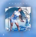 Better Than This - Nosipho