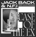 Case Of The Ex (feat. Mya Francis) - Jack Back