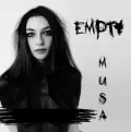 Empty - Musa