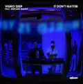 It Don't Matter - Vigro Deep