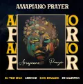 Amapiano Prayer - DJ THE MXO