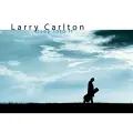 Put It Where You Want It - Larry Carlton