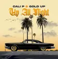 Up All Night - Cali p