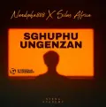 Sghuphu Ungenzan (feat. Silas Africa) - Nandipha808
