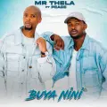 Buya Nini - Mr Thela