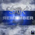 Remember - SAÏK