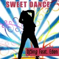 Sweet Dance (Dj5ing Harnam Radio Edit) - Eden