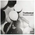 Wicked Games (Explicit) - The Weeknd