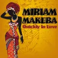 Quickly in Love - Miriam Makeba