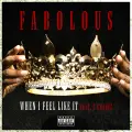 When I Feel Like It - Fabolous