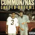 Ghetto Dreams (feat. Nas) - Common