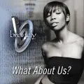 What About Us? (Radio Mix) - Brandy