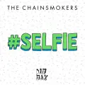 #SELFIE - The Chainsmokers