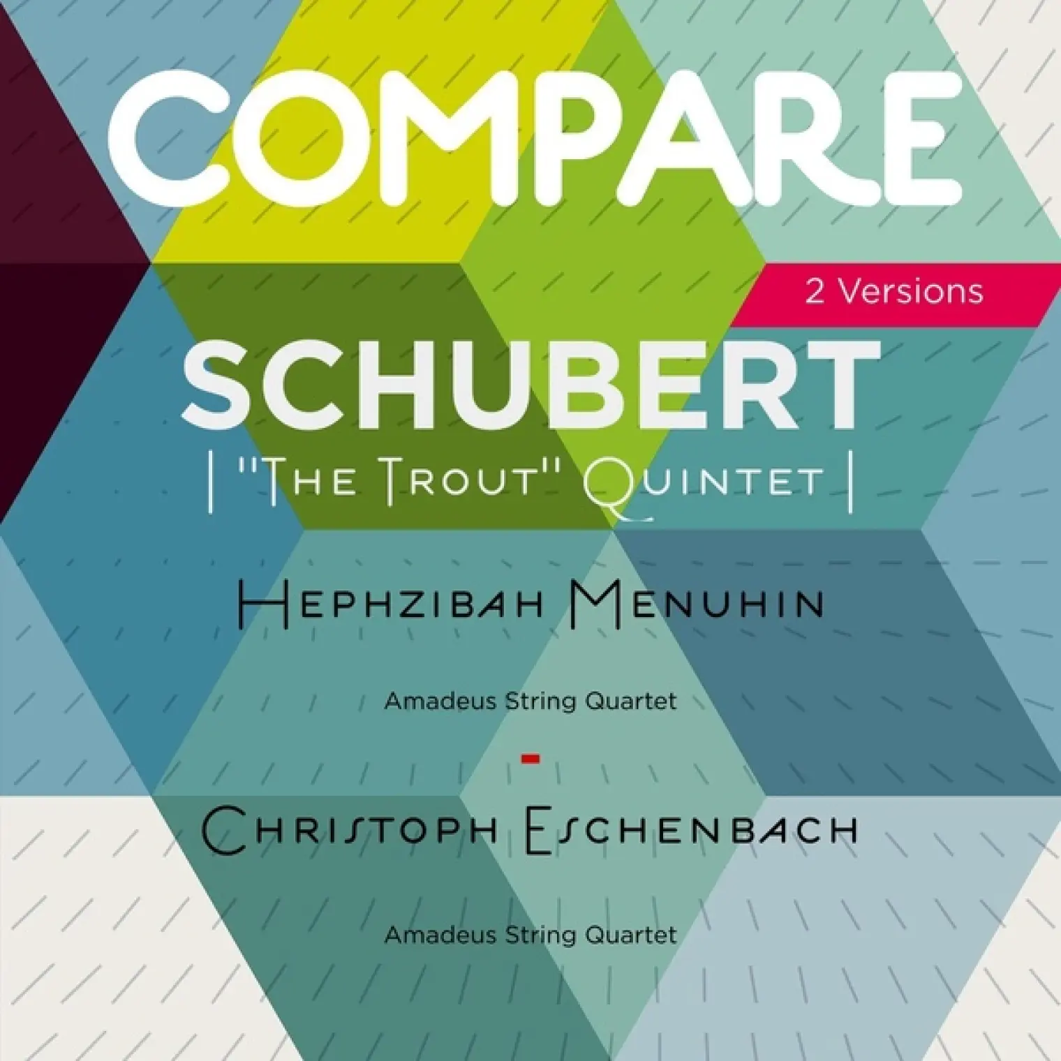 Schubert: Piano Quintet, Hephzibah Menuhin vs. Christoph Eschenbach -  Amadeus String Quartet 