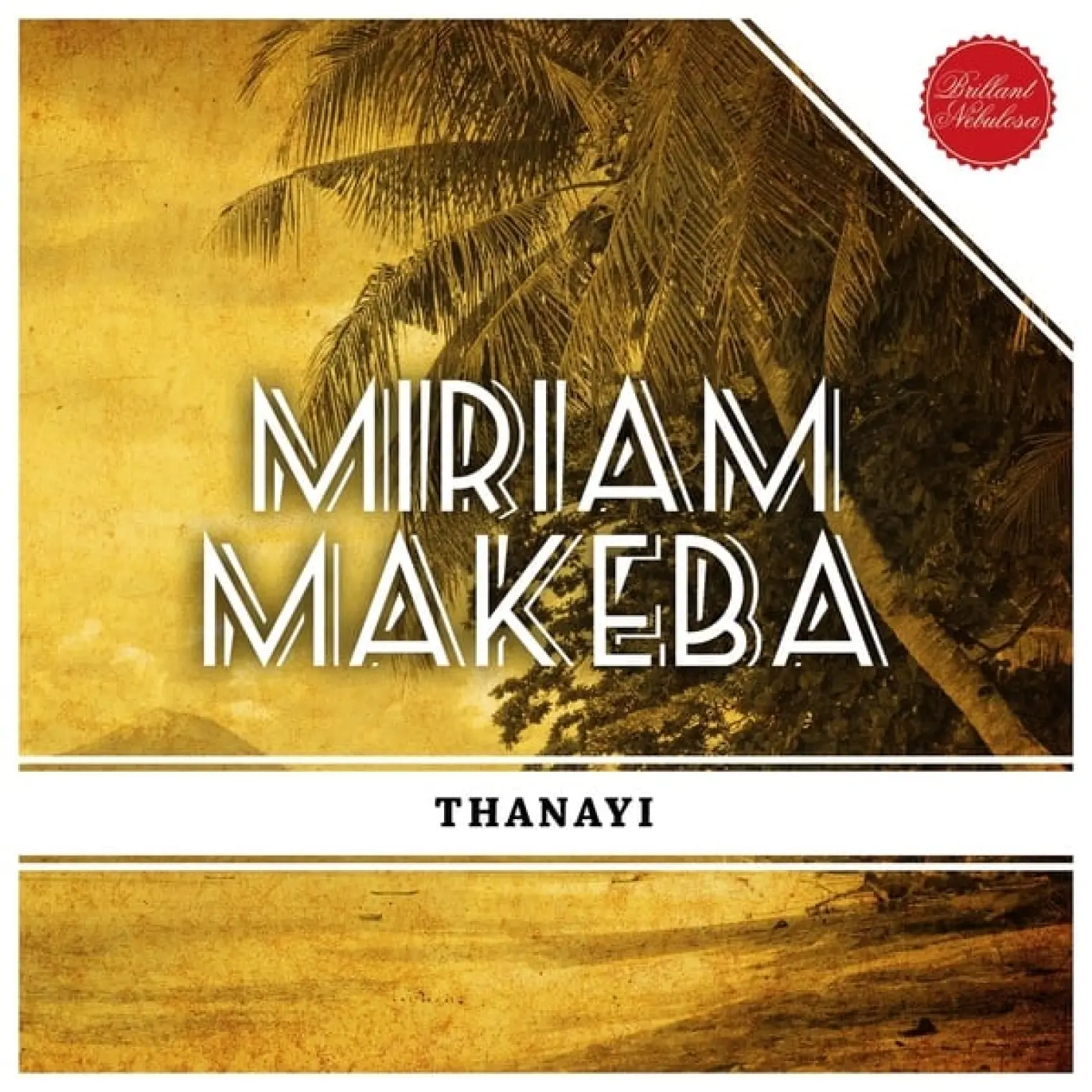 Thanayi -  Miriam Makeba 