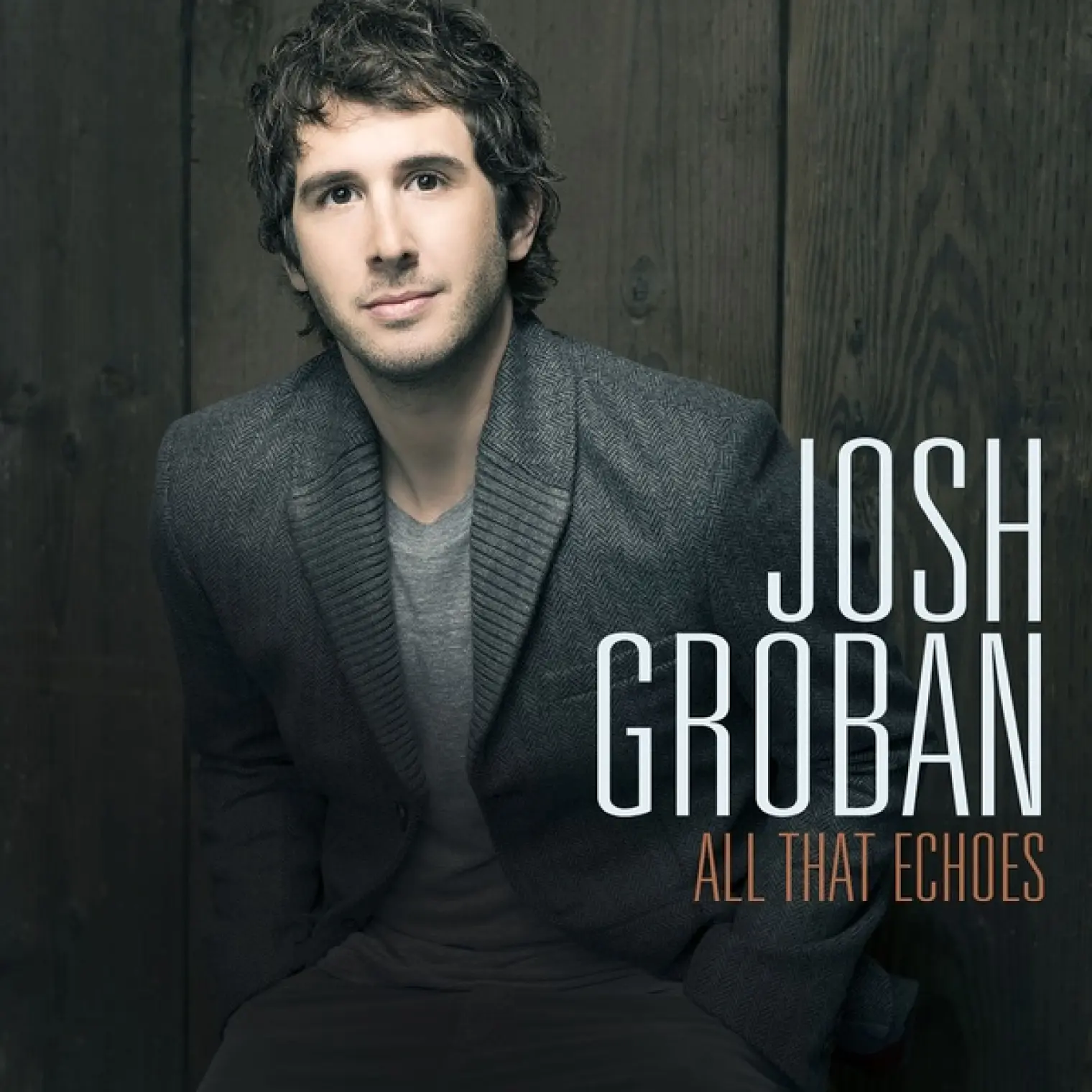 All That Echoes (Deluxe) -  Josh Groban 