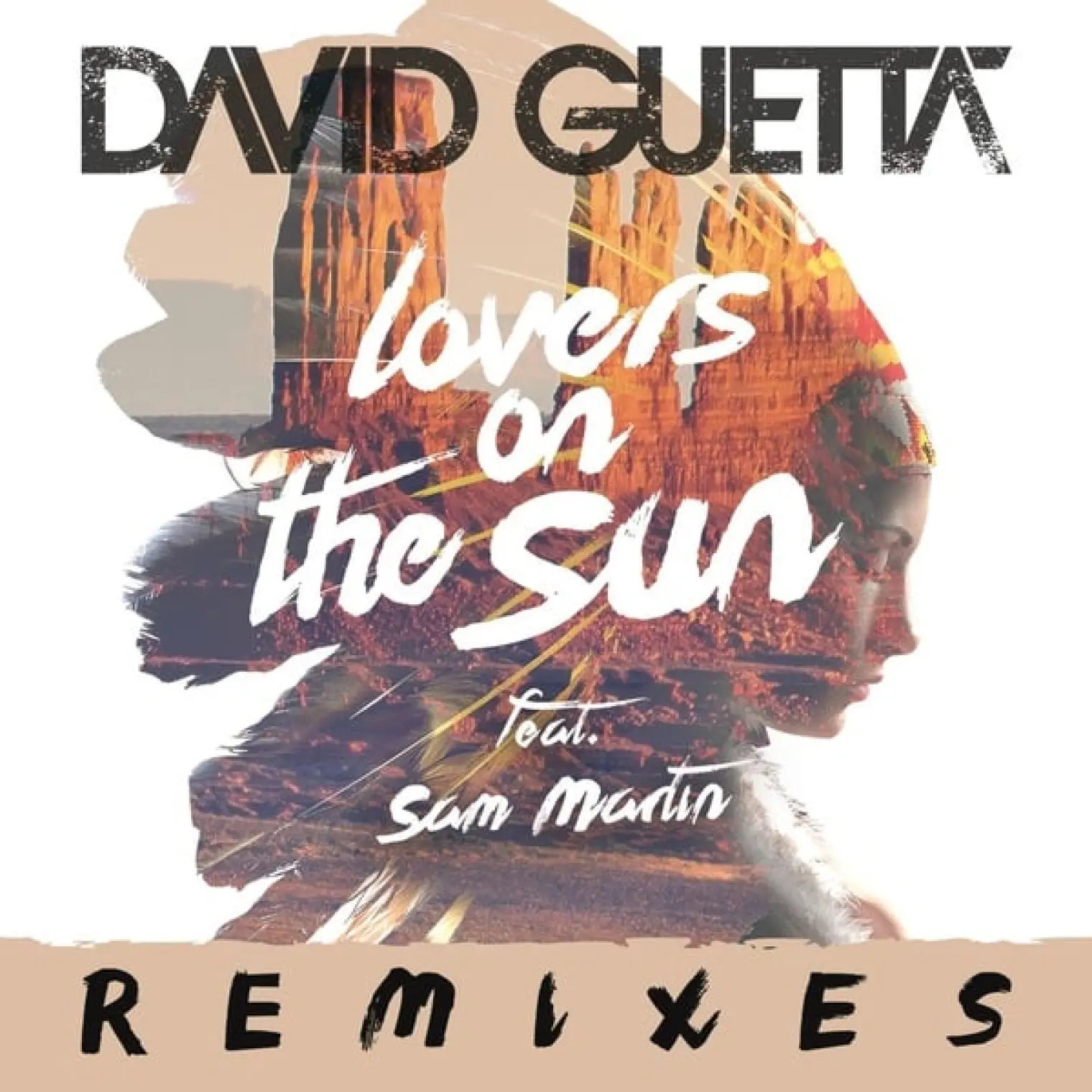 Lovers on the Sun (Remixes EP) -  David Guetta 