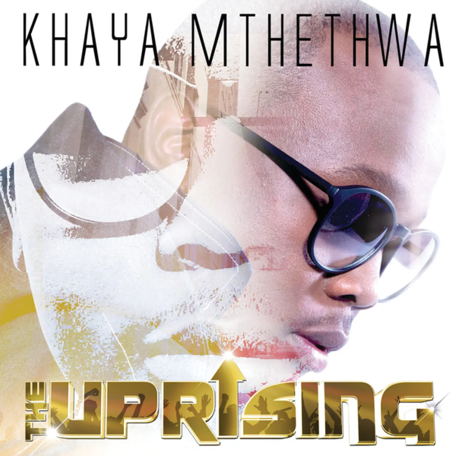 The Uprising (Deluxe) -  Khaya Mthethwa 