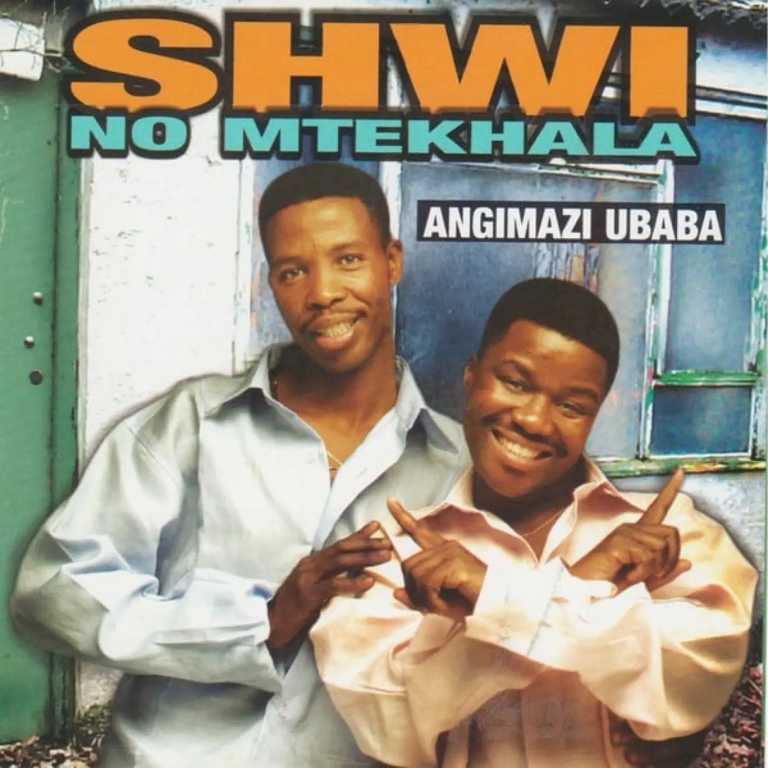 Angimazi Ubaba -  Shwi No Mtekhala 
