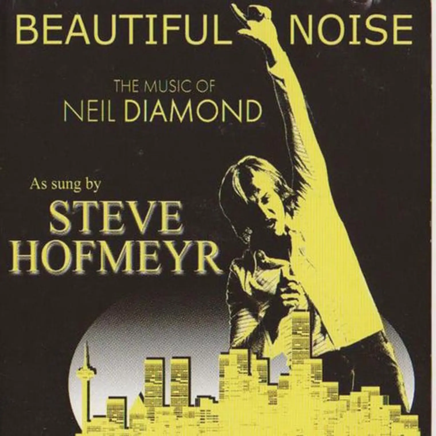 Beautiful Noise - The Music Of Neil Diamond -  Steve Hofmeyr 