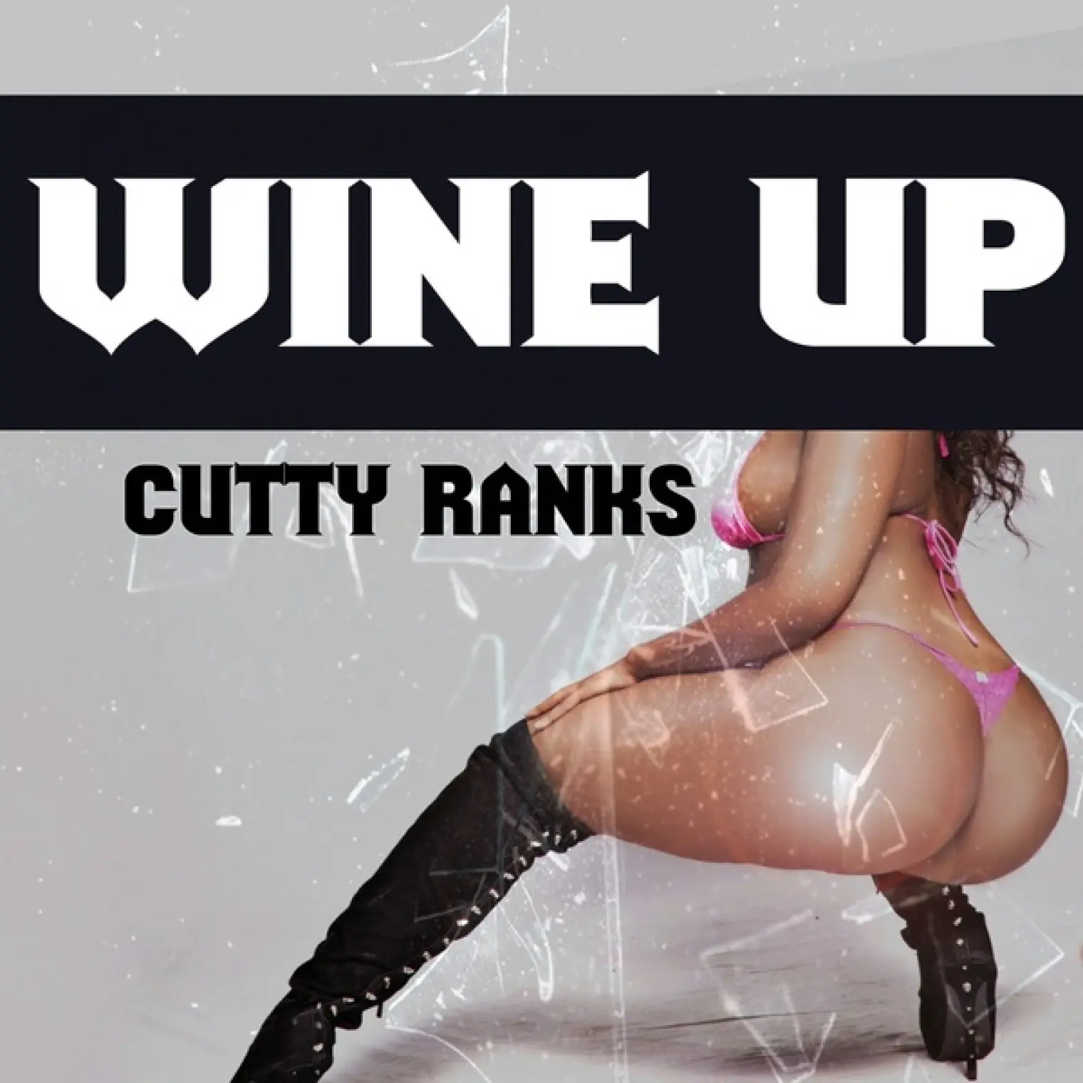 Wine Up -  Cutty Ranks 