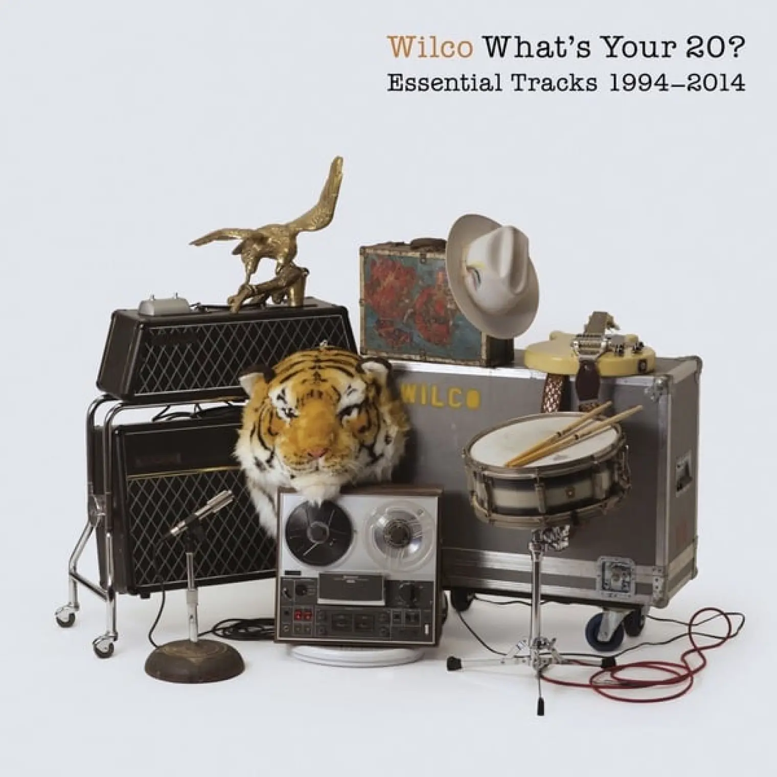 What's Your 20? Essential Tracks 1994 - 2014 -  Wilco 