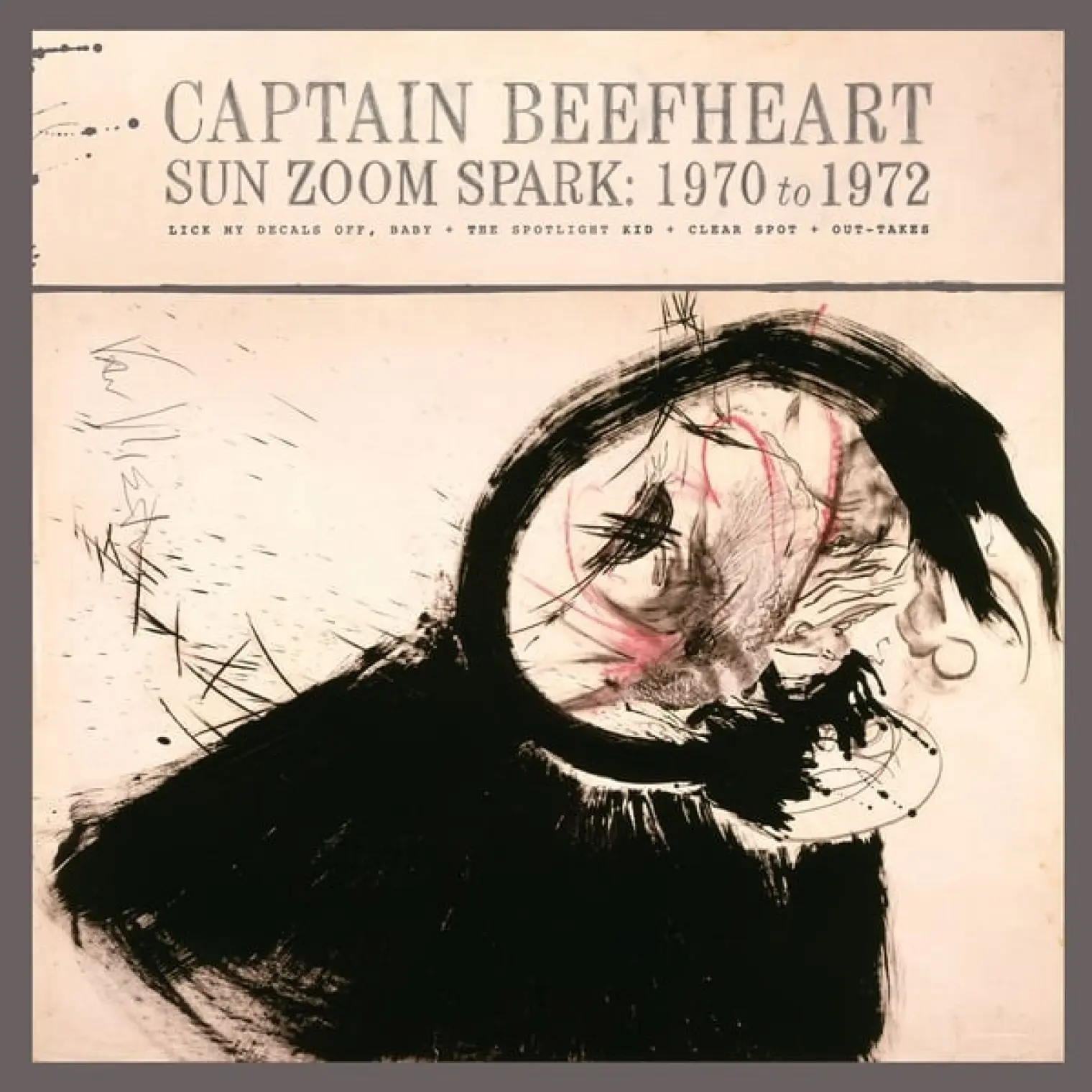 Sun Zoom Spark: 1970 to 1972 -  Captain Beefheart 
