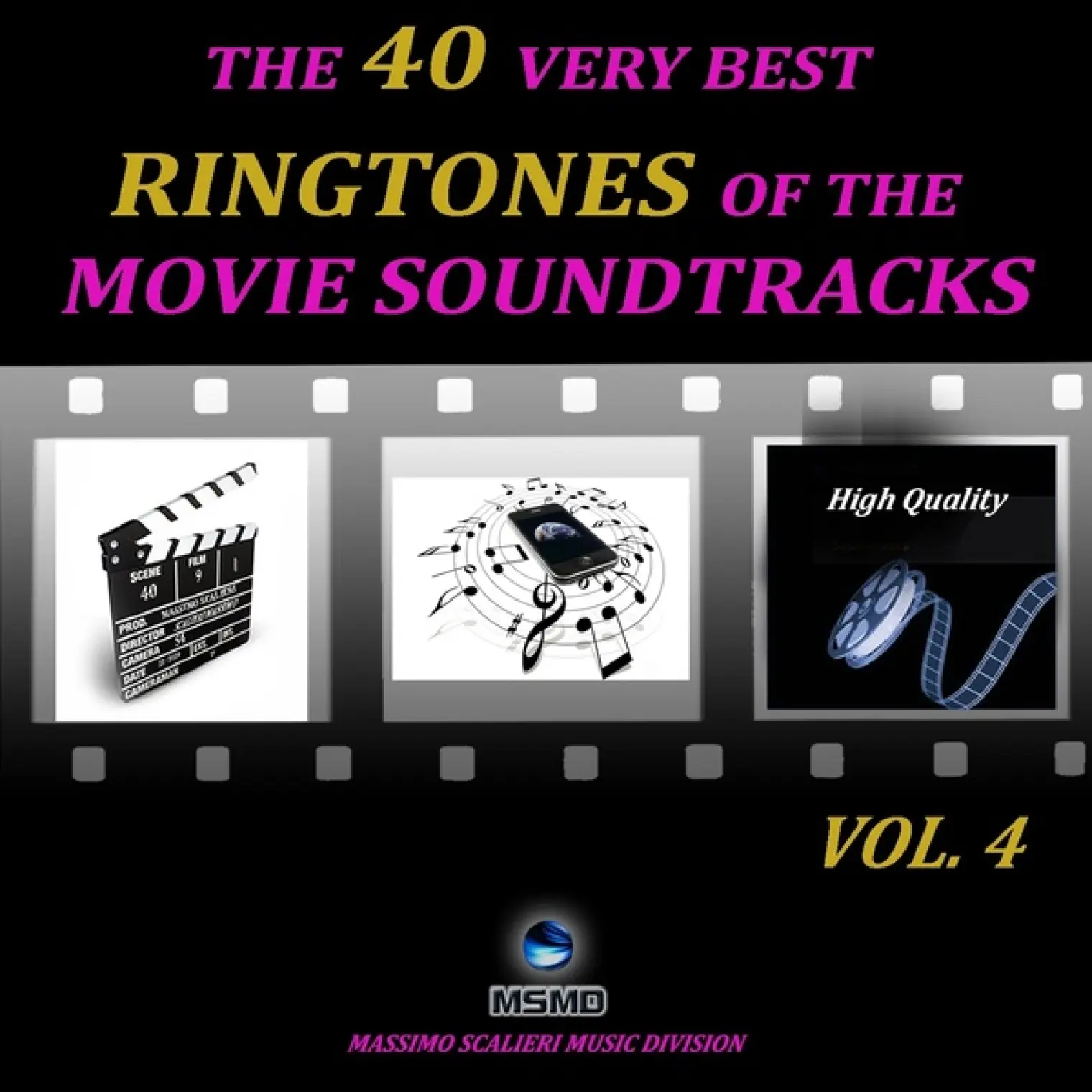 The 40 Very Best Ringtones of the Movie Soundtracks, Vol. 4 -  Msmd 