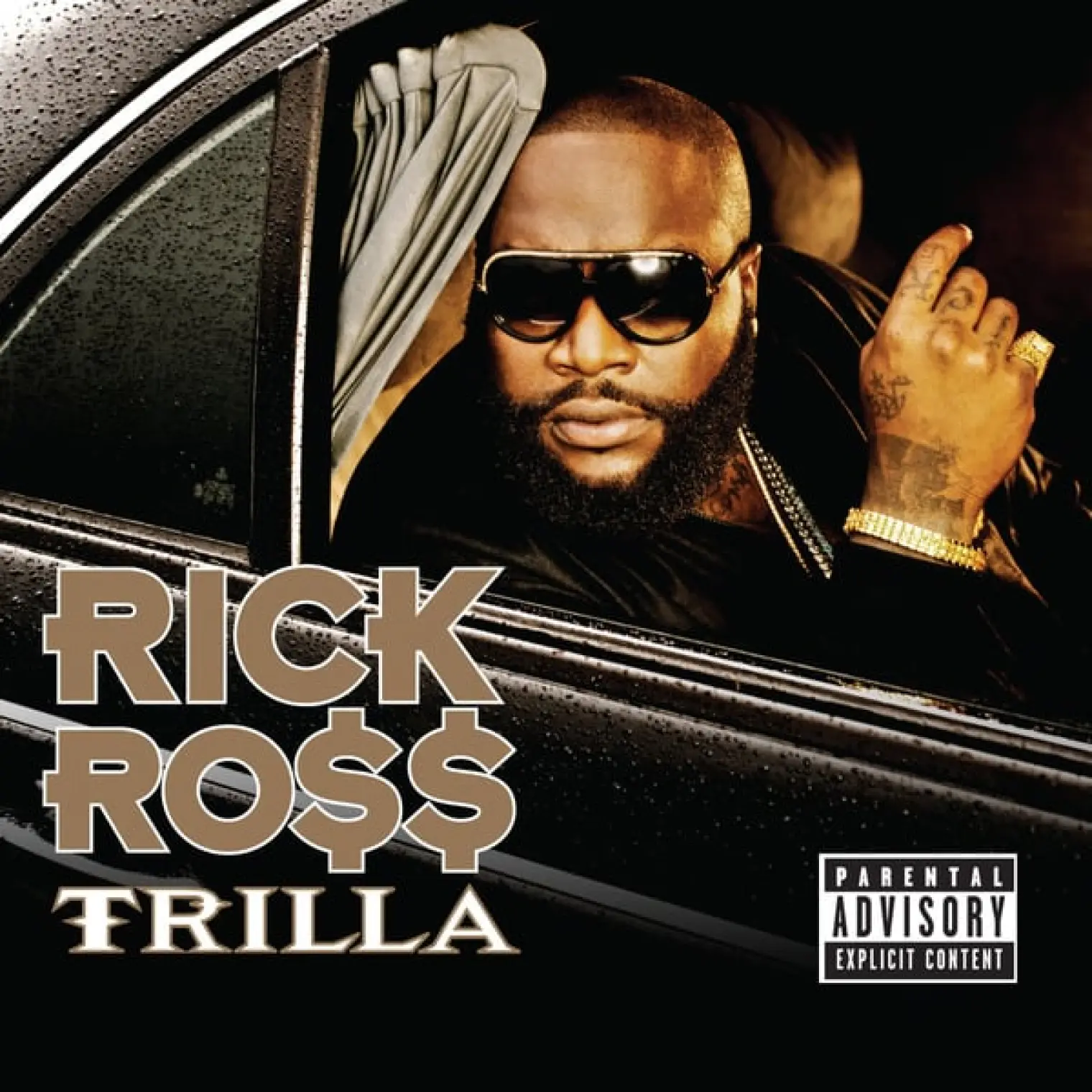 Trilla -  Rick Ross 