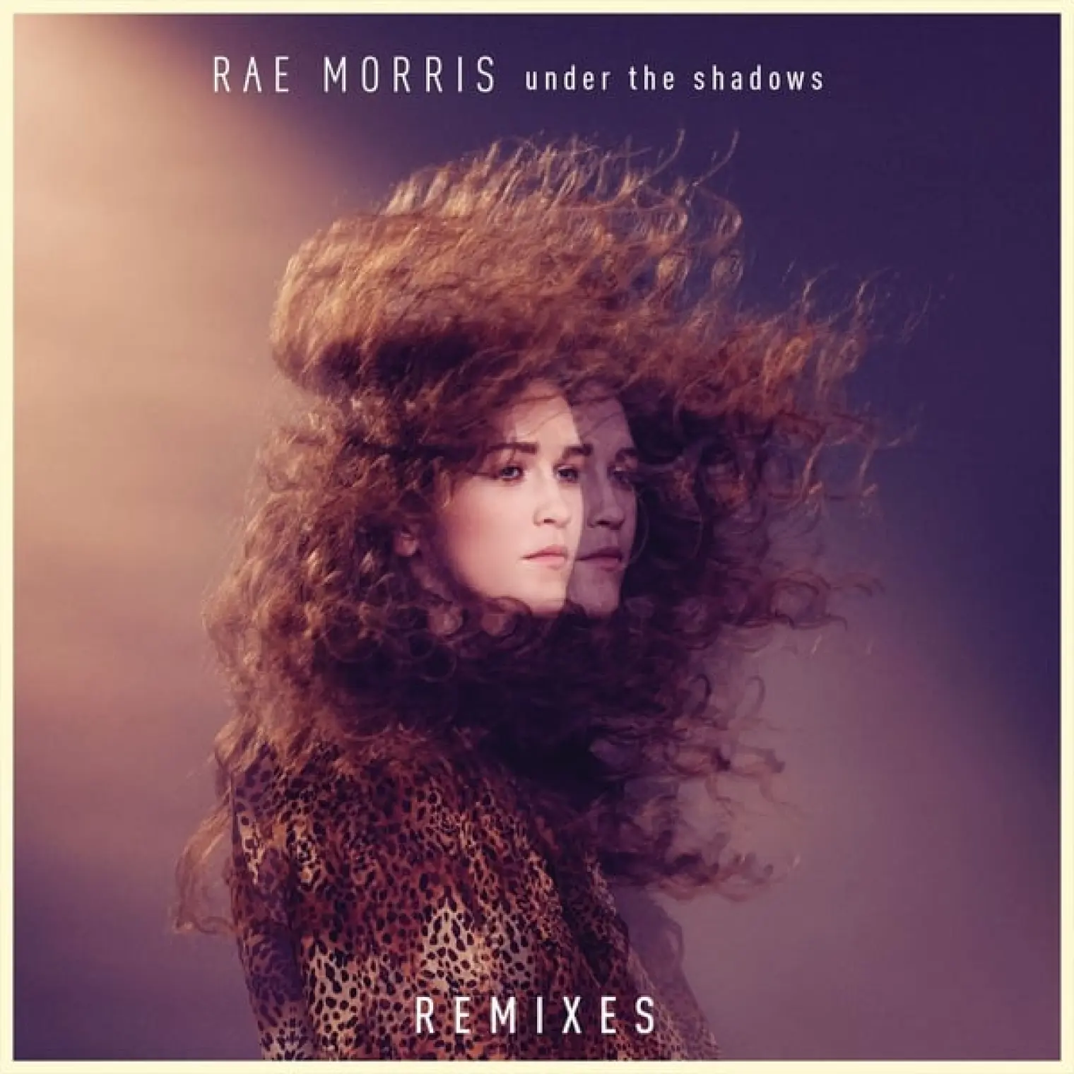 Under The Shadows Remixes -  Rae Morris 